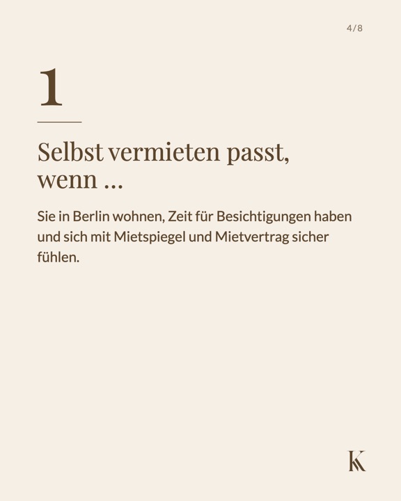 Selbst vermieten passt, wenn Sie in Berlin wohnen, Zeit haben und sich mit Mietspiegel und Mietvertrag sicher fühlen